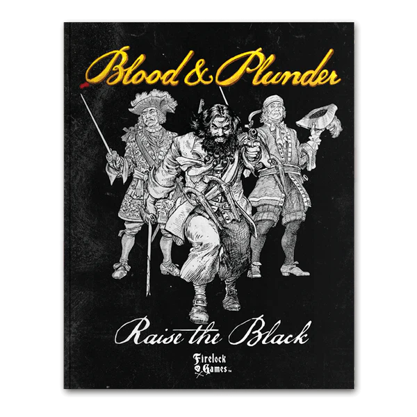 Blood & Plunder Raise the Black Expansion Book