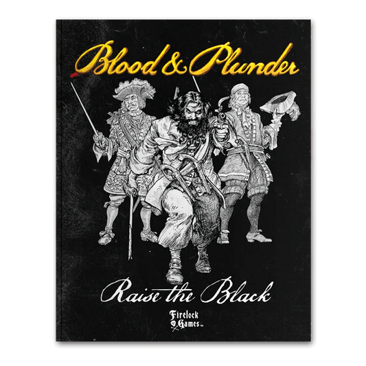 Blood & Plunder Raise the Black Expansion Book