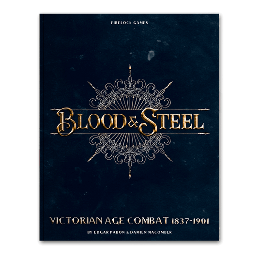 Blood And Steel Core Rulebook