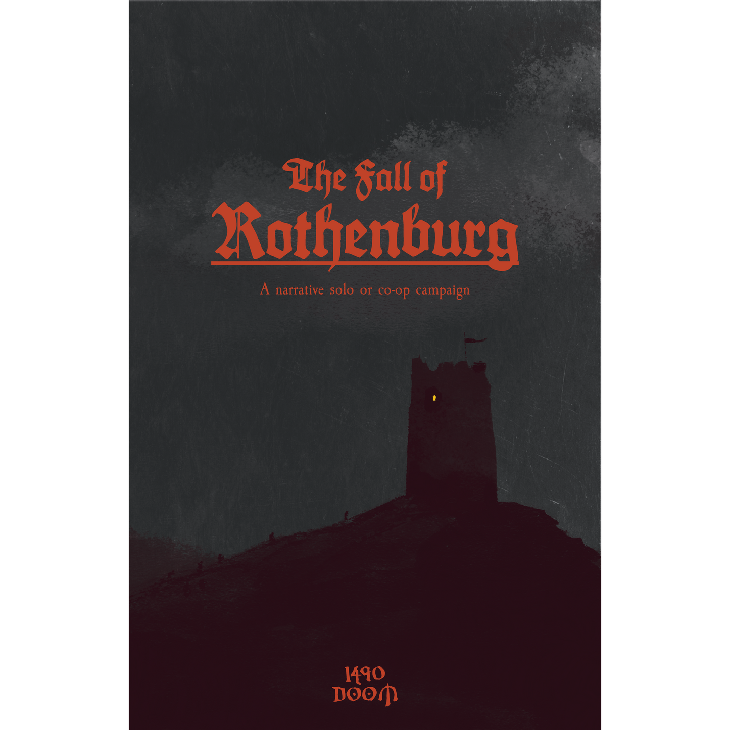 The Fall of Rothenburg: A Solo/Co-op Campaign Adventure
