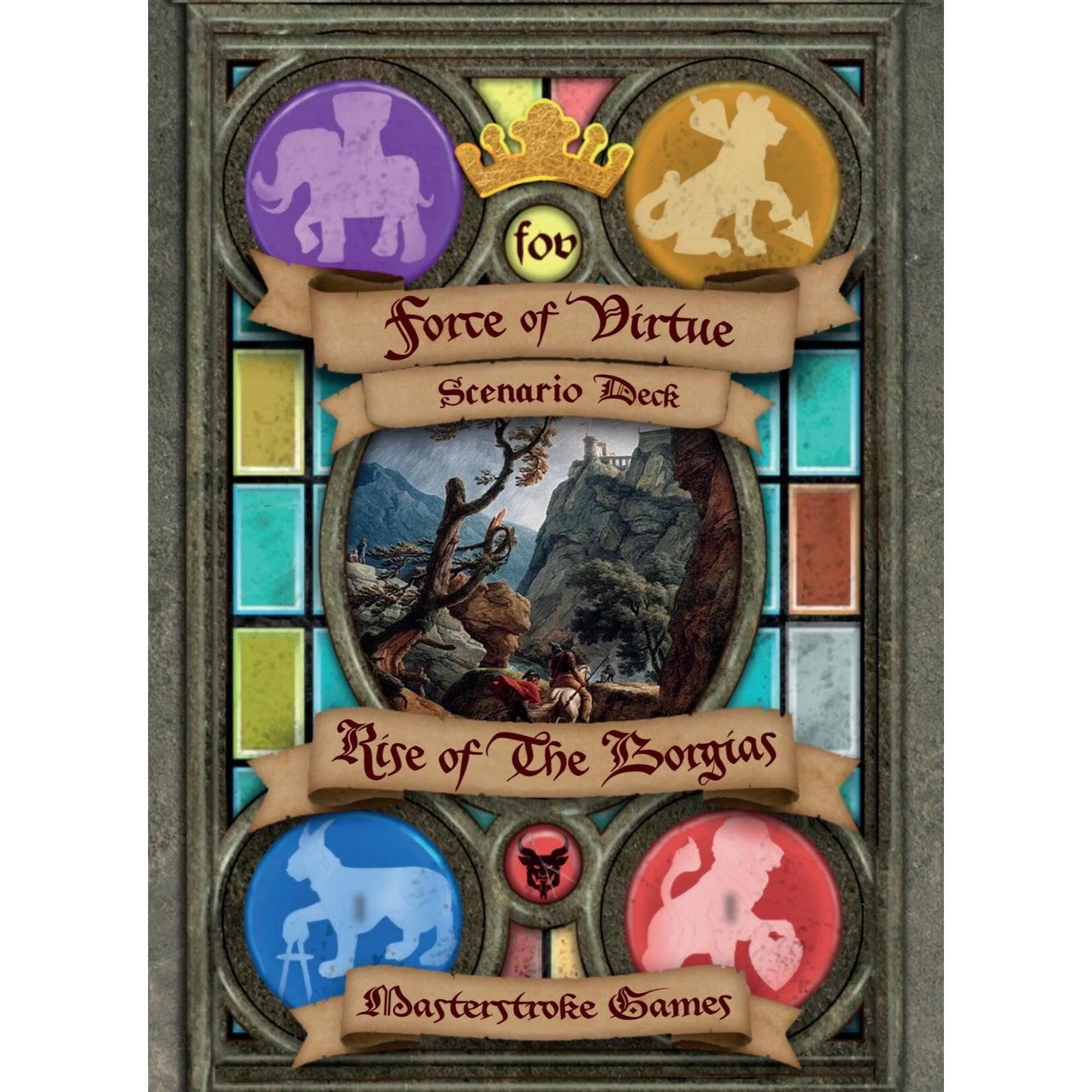 Force of Virtue - Rise of the Borgia Scenario Deck